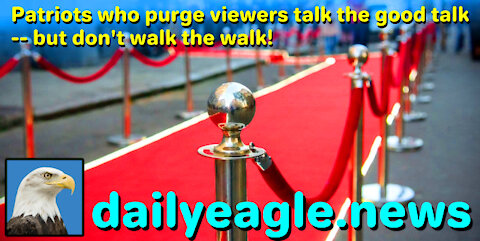 Patriots who purge viewers talk the good talk - but don't walk the walk
