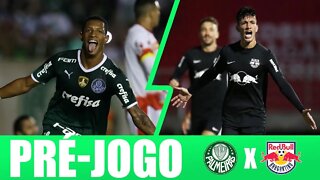 PRÉ-JOGO PALMEIRAS X RED BULL AO VIVO. #PALMEIRAS #CAMPEONATOBRASILEIRO.