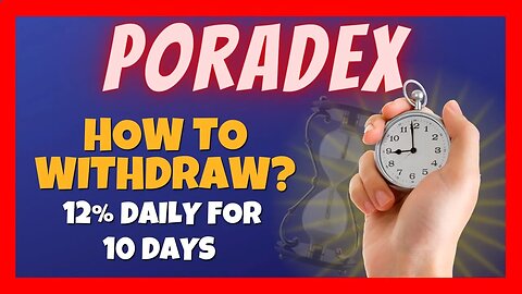 Poradex Review 🧨 12% Daily For 10 Days 📈 Withdrawal Process 🎯