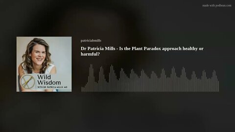 Dr Patricia Mills - Is the Plant Paradox approach healthy or harmful?