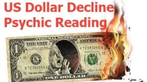 United States Dollar Collapse Psychic Prediction Timeline
