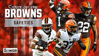 State of the Browns: Safeties | Cleveland Browns Podcast 2024