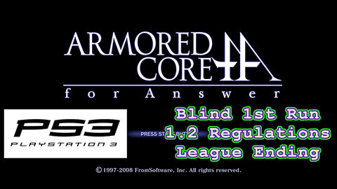 Armored Core: For Answer(PS3, 2008) Longplay - Blind, 1.2 Regs, League Ending (No Commentary)