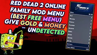 Family Menu v1.0.5 (Free Mod Menu) | RDR2 Online | Gold & Money | Free Download | Undetected | More