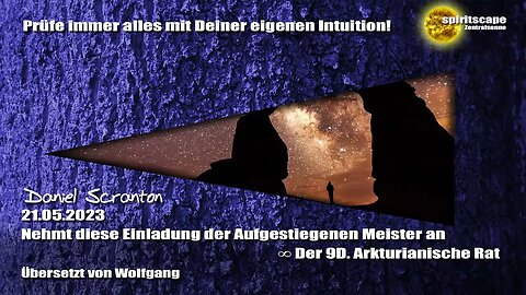 Nehmt diese Einladung der Aufgestiegenen Meister an – Der 9D Arkturianische Rat