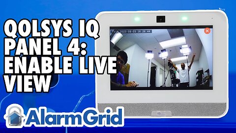 Qolsys IQ Panel 4: Enable Live View