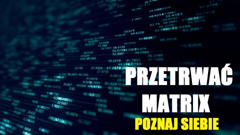 Przetrwać Matrix - Poznaj siebie - Maxwell Igan