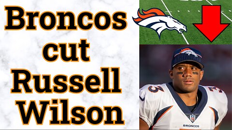 Broncos CUT Russell Wilson!!!/Denver takes 85 MILLION Dollar Cap Hit!!! #nfl