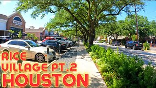Houston City Walk - Rice Village Pt. 2 2022 4K