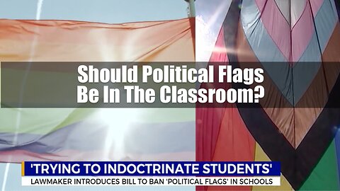 Should Political Flags Be In The Classroom?