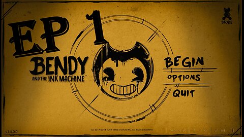 bendy and the ink machine ep 1 chapter 1