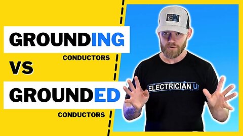 Why Are GROUNDING Conductors Smaller Than GROUNDED Conductors???