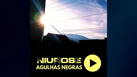 Niurose | Agulhas Negras | Full EP