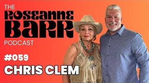 Former Border patrol Chief ''whistleblows'' Chris Clem _ The Roseanne Barr Podcast #59