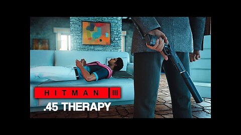 HITMAN 3 45 Therapy Silent Assassin