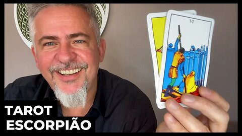 TAROT ESCORPIÃO - VCS RUMO À FELICIDADE. VIBRE NESSA ENERGIA. A ESCOLHA É SUA.