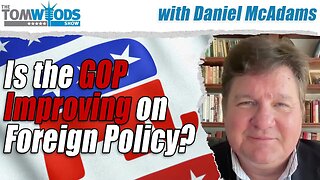 Is the GOP Improving on Foreign Policy? I TWS #2522