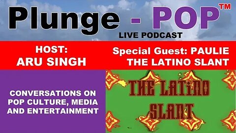 Plunge-POP S01E01 w' special guest, Paulie The Latino Slant.