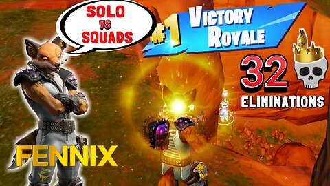 FORTNITE 32 ELIMINATIONS Fennix skin Solo Vs Squads Zero build gameplay