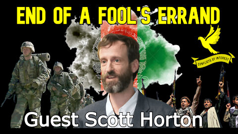 Conflicts of Interest #150: Scott Horton on the End of a Fool's Errand