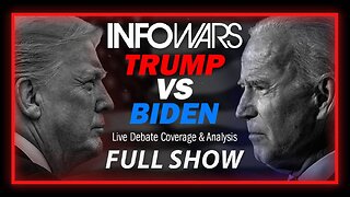FULL SHOW: Watch The Trump-Biden Debate HERE With Commentary
