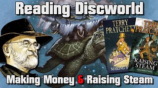 Making Money & Raising Steam: Reading Discworld out-of-order #3&4