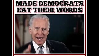 This Video Made Democrats Eat Their Words