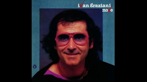 IVAN GRAZIANI---NOVE