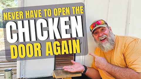 NEVER Open A Chicken Coop DOOR Again!!! 🐓🚪