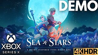 Sea of Stars Demo Gameplay | Xbox Series X|S | 4K HDR (No Commentary Gaming)