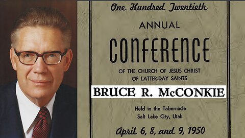 Bruce R McConkie | The Atonement of Jesus Christ