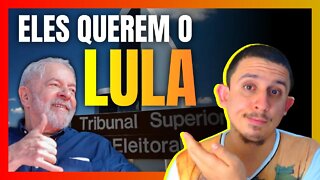 TSE joga duro para ELEGER o LULA