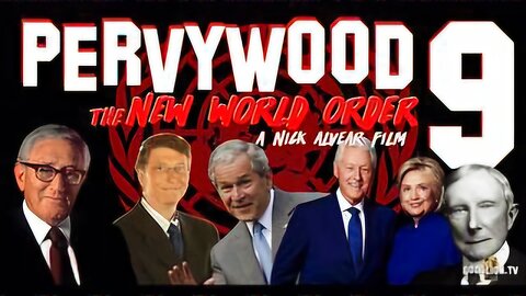 PervyWood Pt.9 Vol.1 The New World Order
