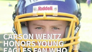 Carson Wentz Honors Young Eagles Fan Who Was Buried In His Jersey