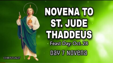 NOVENA TO ST. JUDE THADDEUS : Day 7 (Patron Saint of the Impossible)