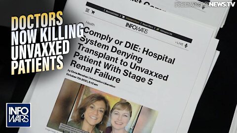 BREAKING: Doctors Now Killing Unvaxxed Patients