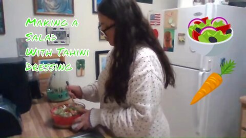 Making A Salad with Tahini Dressing