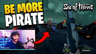 Be MORE Pirate in Sea of Thieves for 2024 (Sea of Thieves Gameplay)