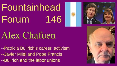 FF-146: Alex Chafuen on Patricia Bullrich and her role in the cabinet of Javier Milei