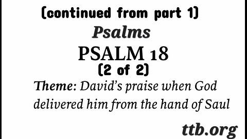 Psalm Chapter 18 (Bible Study) (2 of 2)