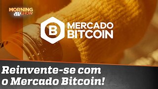 Desamarra! Vem pra nova economia digital com o Mercado Bitcoin