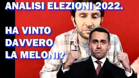 Risultati Elezioni 2022, considerazioni e analisi. Ha vinto davvero la Meloni?