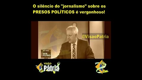 O silêncio do 'jornalismo' sobre os PRESOS POLÍTICOS é vergonhoso! Augusto Nunes expõe o esqueleto!