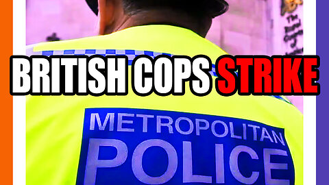 London Cops Go On Strike