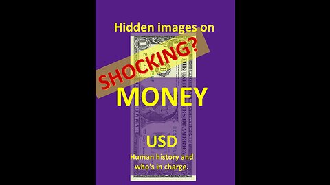 Money's hidden story USD 1. This will Shock You!