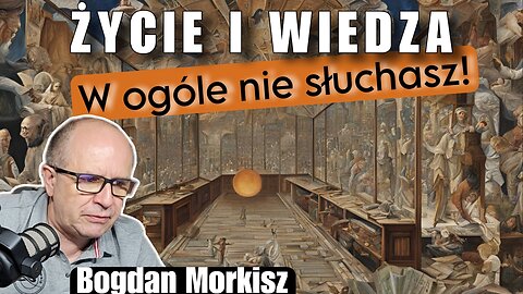 Życie i wiedza - W ogóle nie słuchasz! start 18.00