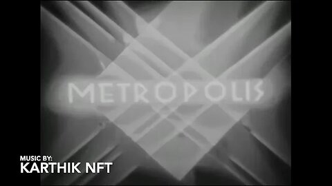 Metropolis (1927) Karthik Film NFT Soundtrack