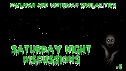 Saturday Night Discussions - Owlman and mothman similarities