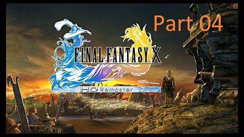 Final Fantasy X Nintendo Switch Playthrough Part 04