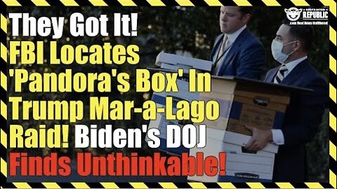 They Got It! FBI Locates ‘Pandora’s Box’ in Trump Mar-a-Lago Raid! Biden’s DOJ Finds Unthinkable!